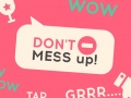 Játék Don't Mess Up