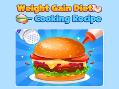 Játék Weight Gain Diet Cooking Recipe
