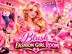Játék Blush Fashion Girl Room